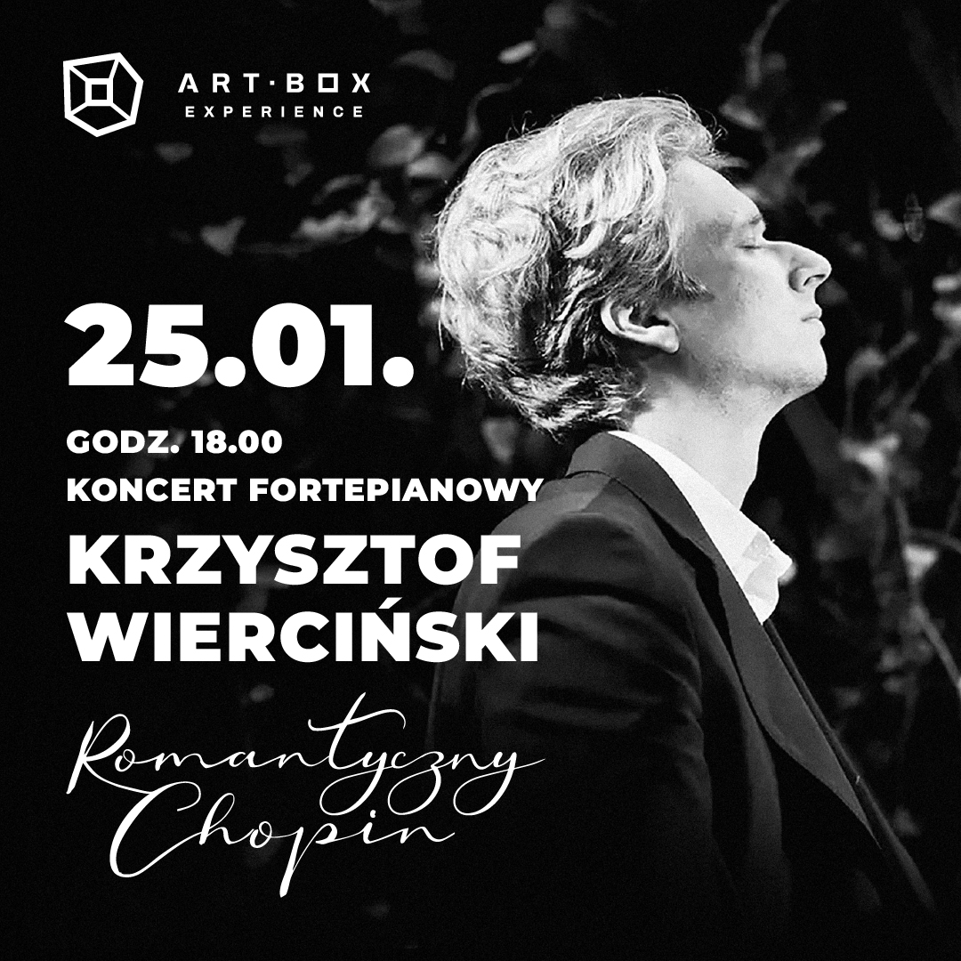 Recital Krzysztofa Wiercińskiego w immersyjnej przestrzeni wystawy „Romantyczny Chopin” – 25 stycznia w Art Box Experience